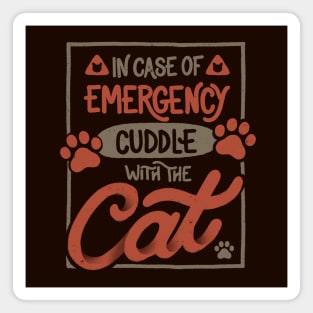 In Case Of Emergency Cuddle With The Cat by Tobe Fonseca Magnet